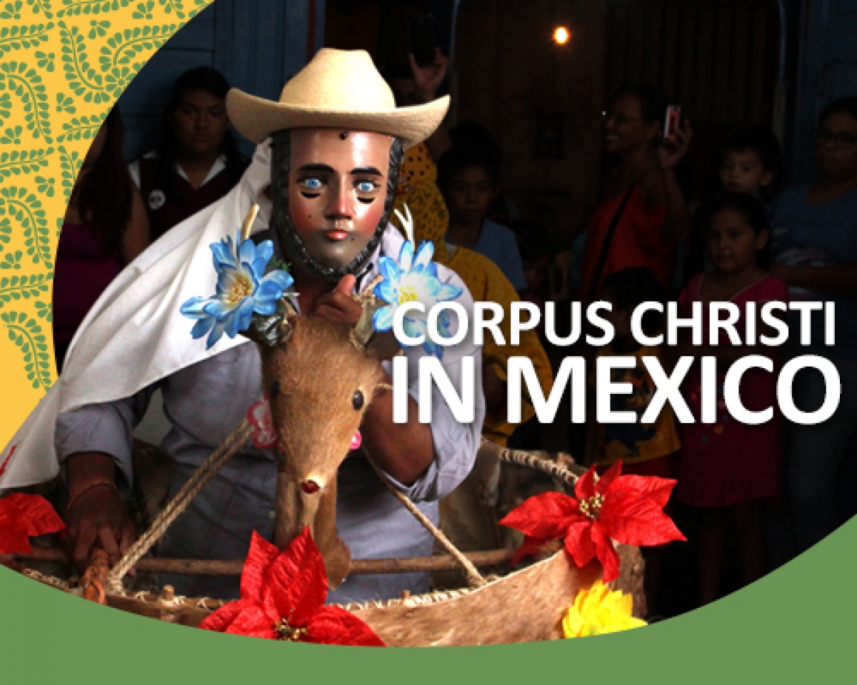 Three unique ways we celebrate Corpus Christi in Mexico