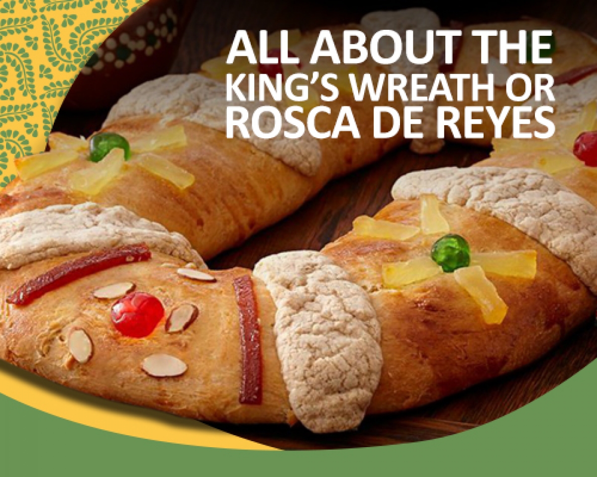 All about the King&#039;s Wreath or Rosca de Reyes